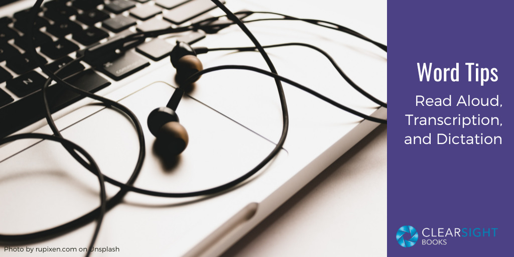 Ear buds sitting on a laptop keyboard. Text: Word Tips: Read Aloud, Transcription, and Dictation