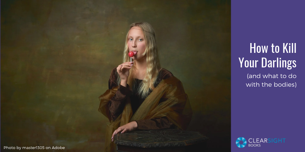 “Mona Lisa” licking a lollipop (image by master 1305 on Adobe). Text: How to Kill Your Darlings (and what to do with the bodies)